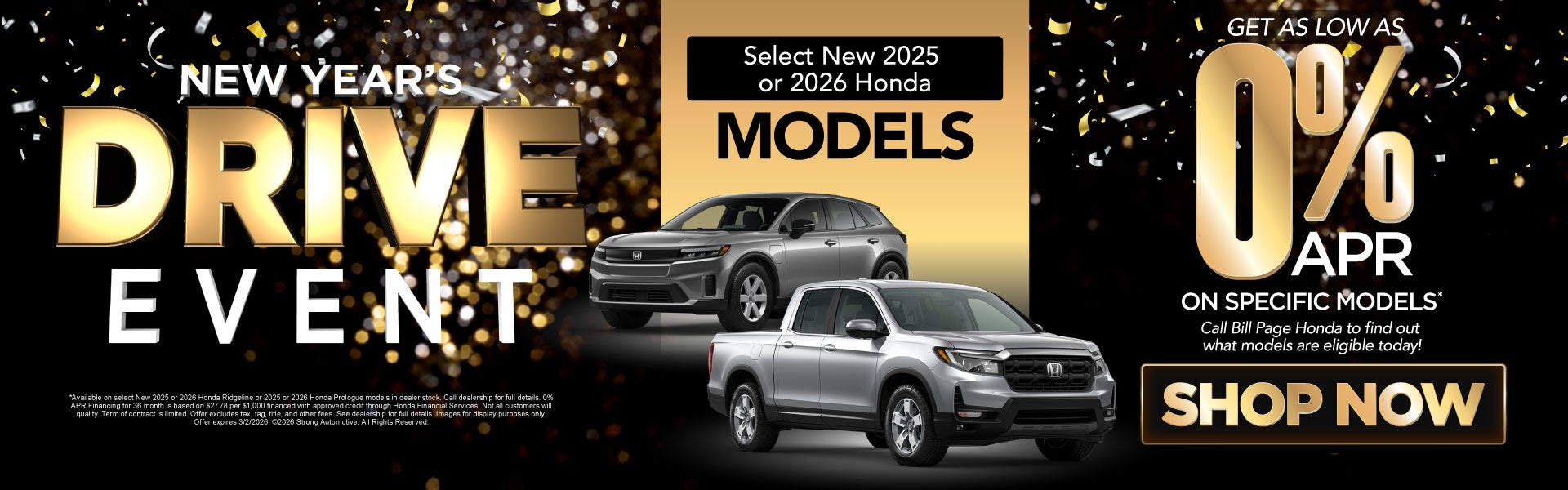 Select New 2025 or 2026 Honda Models Get as low as 0% APR*