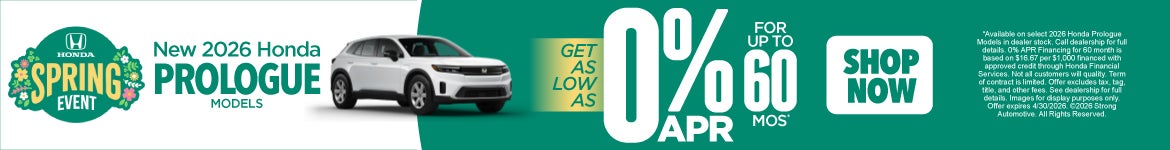 New 2026 Honda Prologue Models Get as low as 0% APR for up to 60 months*