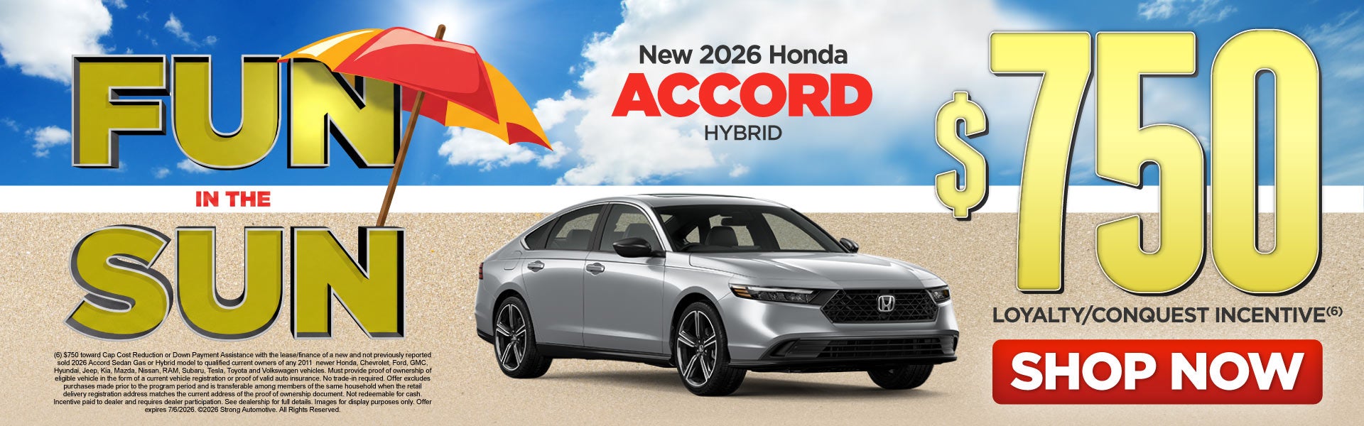 New 2026 Honda Accord Hybrid 	$750 Loyalty / Conquest Incent