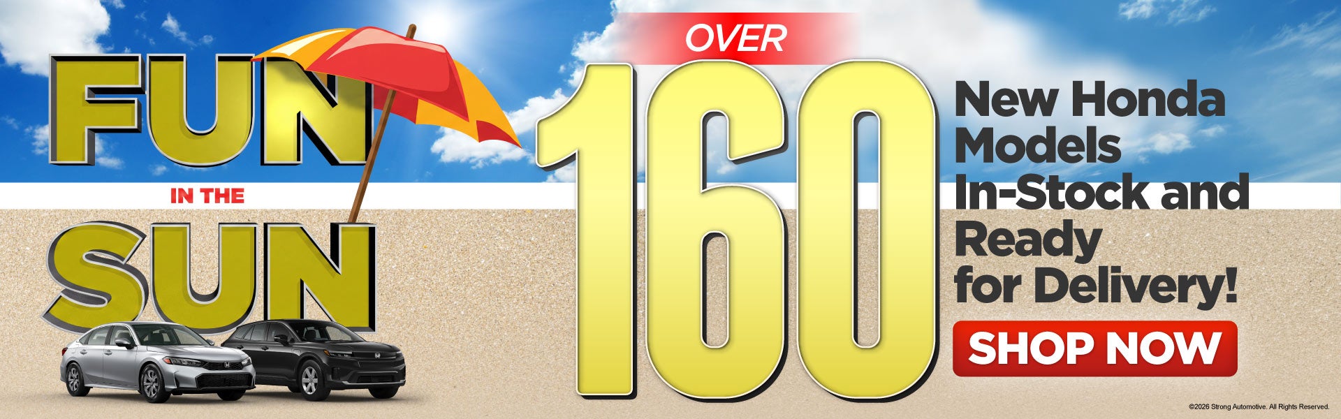 Over 160 New Honda Models In-Stock and Ready for Delivery!