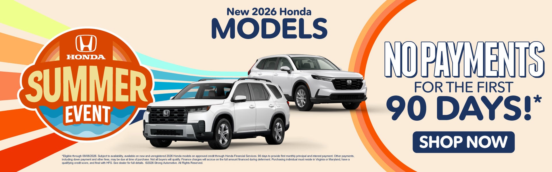 New 2026 Honda Models 	No Payments for the first 90 days! *