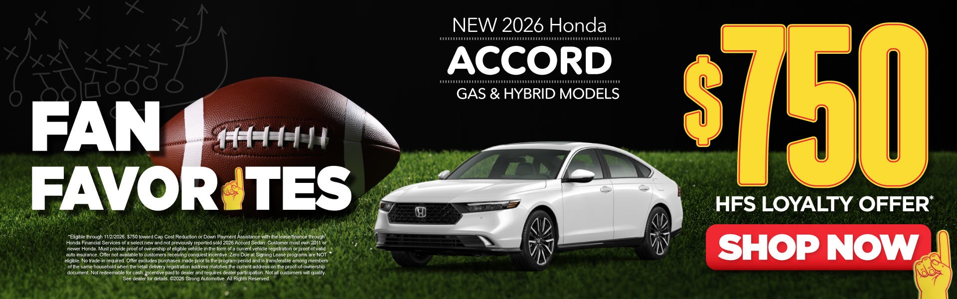 New 2026 Honda Accord Gas & Hybrid Models	$750 HFS Loyalty O